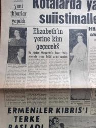 Haber Gazetesi - Turkish Newspaper - 21 Mayıs 1964 - kraliçe Elizabeth yerine kim geçecek Fotoğrafı - Ladig Chinchilla İstanbul'da Fotoğraf - Kemal Satır Ayasofya müzesi kalsın dedi - Bülent Ecevit et boykotunu destekliyor - altın madalya ile futbolcu Lefter Küçükandonyadis dakikalarca alkışlandı Fotoğrafı - Ermeniler Kıbrıs'ı terk'e başladı - Şimdi Ermenilere saldıran Makarios siperde Fotoğrafı - Arçelik 7 bin liraya aile otosu satacak - şehir tiyatrosunda ikilik baş gösterdi gençlerle yaşlılar arası gergin - 45 bin tekel işçisi sözleşme imzaladı - Nurten Demir diğer yıldızların aksine kültürlü bir genç kızdır Fotoğrafı - Koçero yazan Nasri Oktay Yazı Dizisi - Boyalı şapka yazan Agatha Christie Yazı Dizisi - İstanbul Ankara Radyosu Programı - ümitler İngiltere'yi 3-0 yendi fotoğraf - Galatasaray ve Fenerbahçe bugün kampa giriyor - Spor toto'da uzatılma olacak - Maçın Tenkidi Oktay Söl - Çin'de Pterodaktil fosilleri bulundu - Hz Muhammed S.A.V düşmanları yazan Miri Yazı Dizisi