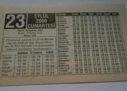 23 Eylül 2006-Orijinal Takvim Yaprağı-Doğum Günü-Söz,Nişan,Nikâh,Düğün ve Önemli Günler Hediyesi-ERAŞ Hizmet Takvimi-Ayet-Hadis(Greenwich Saatiyle 12.27'de Ru'yet Olacak,hilal Yeni Zelanda'nın Doğusundan İtibaren Görülmeye Başlayacaktır)-Ramazan Hilali-Çocuğunuza İsim:Latif,Latife