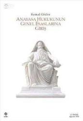 Anayasa Hukukunun Genel Esasları Ders Kitabı