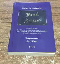 Risale-i Nur Külliyatından KUR'AN ŞAKİRDLERİNİN HİZMET REHBERİ