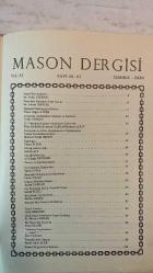 MASON DERGİSİ - TEMMUZ - EKİM  YIL: 35  SAYI: 60-61  DR. VEDAT YEĞİNSU - DR. SELAMİ IŞINDAĞ - MURAT ÖZGEN AYFER - TANKUT DOĞDU - ZEKA BAŞARAN - AYKUT YAZGAN - İBRAHİM ALTAV - MEHMET MARİFİ ORHON - YALÇIN İLTER - BAHA ÇALT - ALİ CENGİZ ÜSTÜNER - TAHSİN ÜNAL - FARUK ERGUT - SEMİH TEZEL - HALDUN ÖZBEK - GALİP ÖZGÖREN - DR. HÜSNÜ AYDINER - MERAL SEZGİN - EROL YAZGAN - İSMAİL HAKKI ACAR  SEVGİLİ KARDEŞLERİM - MASONLUK SİZLERDEN NELER İSTİYOR - OPERATİF MASONLUĞUN KÖKLERİ - AVRUPA'DA AYDINLANMA HAREKETİ VE FELSEFESİ - 19. YÜZYILDA DÜŞÜNCE AKIMLARI VE DOKTRİNLER - OSMANLI'DA VE BİZDE AYDINLANMA VE ÇAĞDAŞLAŞMA NEDEN GERÇEKLEŞMEMİŞTİR - BAŞLANGIÇ - İLKÇAĞ ATOMCULUĞU - İLKÇAĞDA İSTANBUL - TAOİZM VE KONFÜÇYANİZM - BİR HARİCİNİN DÜŞÜNCELERİ - MASONLUK HAKKINDA BİR GENELLEME - ÇİZGİM MECLİSTEN DIŞARI - SER VERMEYİP DE SIR VERSE İDİ HİRAM - BAKİ KALAN ŞU KUBBEDE - EINSTEIN'DEN FREUD'A BİR MEKTUP - VARLIK ÜZERİNE - GÜNÜMÜZÜN FELSEFESİNE GENEL BİR BAKIŞ - BİR MASON EŞİ D -  TAM TAKIM EKSİKSİZ 80 SAYFA
