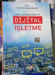 Covid-19 Sonrası Değişim ve Dijital İşletme