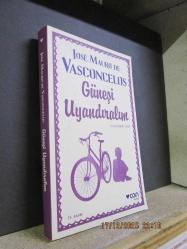 GÜNEŞİ UYANDIRALIM