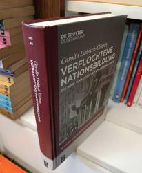 VERFLOCHTENE NATIONSBILDUNG - DIE NEUE TÜRKEI UND DER VÖLKERBUND 1918-38