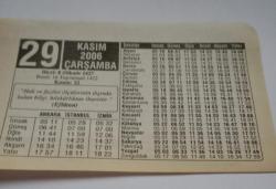 29 Kasım 2006-Orijinal Takvim Yaprağı-Doğum Günü-Söz,Nişan,Nikâh,Düğün ve Önemli Günler Hediyesi-ERAŞ Hizmet Takvimi-Ayet-Hadis(Eflatun)-Türkiye'nin Dünyadaki Yeri-Çocuğunuza İsim:Hami,Hamiyet