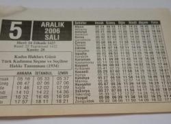 5 Aralık 2006-Orijinal Takvim Yaprağı-Doğum Günü-Söz,Nişan,Nikâh,Düğün ve Önemli Günler Hediyesi-ERAŞ Hizmet Takvimi-Ayet-Hadis(Kadın Hakları Günü)-Haklarınızı Biliyor Musunuz?-Alkolün Solunum Sistemi İle Alakalı Bozukluklar-Alkolün Ciltte Görülen Bozukluklar-Kestirmeden-Çocuğunuza İsim:Cemil,Cemile