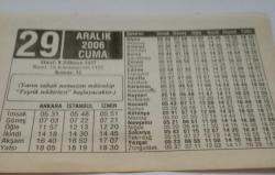 29 Aralık 2006-Orijinal Takvim Yaprağı-Doğum Günü-Söz,Nişan,Nikâh,Düğün ve Önemli Günler Hediyesi-ERAŞ Hizmet Takvimi-Ayet-Hadis(Yarın sabah namazını müteakip ''Teşrik tekbirleri''başlayacaktır.))-Kurban Edilen ve Edilmeyen Hayvanlar-Piz Lazuz-Çocuğunuza İsim:Fazıl,Fazilet