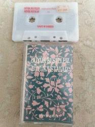 BÜYÜK BESTELER / BÜYÜK USTALAR 10 -SELAHADDİN PINAR - 1993 TÜRKİYE BASIM KASET ALBÜM-2.EL