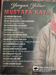 Mustafa Kaya / Yorgun Yıllar  - 2002 Türkiye  Basım  2. El CD Albüm
