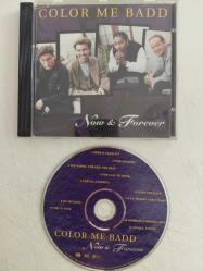 Color Me Badd – Now & Forever -  1996  Avrupa Basım Albüm (Hip Hop) -2.el