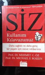 Siz Kullanım Klavuzunuz   daha Sağlıklı ve Daha Genç Bir Yaşam İçin Vucut Rehberiniz