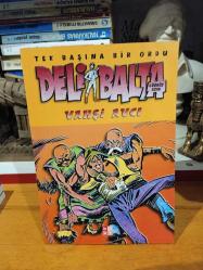 Deli Balta - Vahşi Avcı