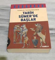 TARİH SÜMER'DE BAŞLAR Yazılı Tarihteki Otuzdokuz İlk 1.BASKI