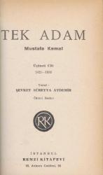 Tek Adam (Mustafa Kemal'in Hayatı) Cilt 1 ve 3 - 1966 Yılı Bez Ciltli Üçüncü Baskısı