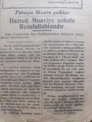 Ehli Sünnet Gazetesi - Turkish Newspaper - 19 Aralık 1947 - din ve laiklik - Bend şiiri yazan Nesimioğlu Hulusi Bitlis Aktürk  - fitneye lüzum yoktur - Hz Muaviye ashabı Resulullah'tandır - İslamiyet dini dört ana prensibi ortaya atmıştır itikat ibadet ahlak muamelat - şöyle iman ediyorum - Batıniye Mezhebi - ibadet cenaze namazı - teşkilat-ı esasiye kanunu madde 75 hiç kimse felsefi inancından din ve mezhebinden dolayı kınanamaz - Teşkilatı esasiye kanunu madde 68 her Türk hür doğar ve hür Yaşar - cenaze namazı için 6 şart - komiteye girenlerin 7 derecesi vardır imam hüccet zümüdda ebvab daimi mezun mükellib mümin - münevverlerle İslam tarihi - ben neyim - İlyas ve Elyesa Aleyhisselam - Zekeriya Yahya Aleyhisselam - Muaviye fevkalade akil ve zekavete fesahat ve belagata ve kuvveti natıkaya malik gayetle sabur ve halim ve Kerem ve savahetle muttasıf bir zattır - buhari Şerif kitabının 4. Cüzü 184. Peygamber efendimiz ne buyuruyor - biraz da  Neşe inat ettik fakat - Harun Reşit hazreti