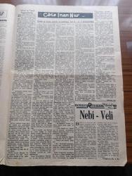 Büyük Doğu Gazetesi -  Turkish Newspaper - 15 Nisan 1949 - Hitap hey Hasan Ali Yücel İsmail Hakkı Tonguç - vesikalar - haftanın manzarası - İsmail Hakkı Tonguç Ankara Erkek lisesi resim ve el işleri öğretmenliğine tayin edilmiştir - Moskova'da çıkan azgın komünist Ogonyek gazetesi bu gazete Türk köy enstitülerini methediyor - 1001 çerçeve Şaha Kiş yazan Necip Fazıl Kısakürek - sanat ilim dava ideoloji - aşırı solcular ve sağcılar kanunu - sahte ölüler - Mümin Kâfir - Ah O Vali Lütfi Kırdar - Yakup ve  Yusuf peygamberler - çöle inen Nur yazan Necip Fazıl Kısakürek yazı dizisi - imamı rabbani Nebi Veli - bakın bir Fransız muharibi Lenin'in ölümünü nasıl anlatıyor - Gorki Köyü - Adana haruniye Düziçi köy enstitüsü'nde cereyan eden direğe komünist bayrağı çekilmesi hadisesi - Suriye işi - Fantoma Oyunu - şehvet örneği bir mani kınalı el isterim incecik bel isterim her gece gel isterim lazım seni ben seni - köy enstitüsünde yaşanan ahlaksız olaylar - Emine Akış ile öğretmen Mehmet Özdemir