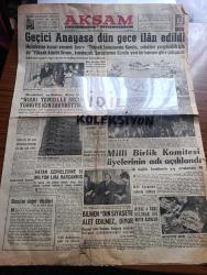 Akşam Gazetesi - Turkish Newspaper - 13 Haziran 1960 - geçici anayasa dün gece ilan edildi - muhakeme kararı vermek üzere yüksek soruşturma kurulu sabıkları yargılamak için de Yüksek Adalet divanı kurulacak - idam kararları milli birlik komitesinin tasdikinden geçecek - memleket aydınları diyor ki nispi temsille seçim Türkiye için zarurettir - Vatan cephelerine 15 milyon lira harcanmış - hazine'ye alyans yağmuru arttı - milli birlik komitesinin üyelerinin adı açıklandı - Cemal Madanoğlu - 27 Mayıs inkılabının sevinci denizde ve karada kutlandı Fotoğraflar - Diyanet İşleri Başkanı Ömer Nasuhi Bilmen din siyasete alet edilmez diyor - üniversitede miting - milli birlik komitesi başkanı Cemal Gürsel - İstanbul'da bugün bu gece sinema programı - kız kulesi kahramanı yazan A. Ziya Kozanoğlu çizen Suat Yalaz - Florya dinlenme evleri için bugün kura çekiliyor - Fenerbahçe Beşiktaş'ı Ankara'da 1-0 yendi fotoğraflar - Beşiktaş maçtan evvel şampiyonluk kupası ile Şeref turu attı Fotoğrafı