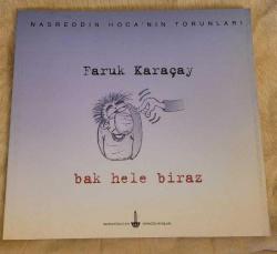 LOT.6 » BAK HELE BİRAZ. KARİKATÜR ALBÜMÜ. İMZALI, İTHAFLI...NADİR.