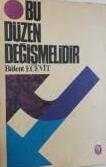Bu Düzen Değişmelidir