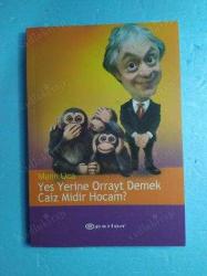 YES YERİNE ORRAYT DEMEK CAİZ MİDİR HOCAM?