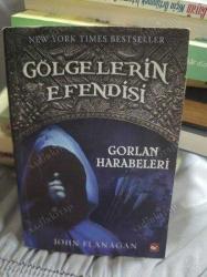 GÖLGELERİN EFENDİSİ - GORLAN HARABELERİ