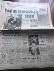 Hürriyet Gazetesi - Turkish Newspaper - 27 Aralık 1973 - İsmet İnönü Son Defa Meclis'te - Önceki Gün Hayata Gözlerini Yuman İsmet İnönü Yaşantısı Boyunca İyi Bir Aile Reisi Olarak Tanınmıştı - İsmet İnönü Eşi Mevhibe İnönü İle Birlikte Fotoğraf - TBMM'deki Katafalk Önünden Saygı Geçişi Bugün Başlayacak - İsmet İnönü Atatürk İle Karşı Karşıya Yatacak - İsmet İnönü İçin Yarın Yapılacak Cenaze Törenine Katılmak İçin İllerden Heyetler Geliyor - İsmet İnönü'nün Cenaze Töreni TV'den Naklen Verilecek - İsmet İnönü'yü Tanıyanlar O'nu Anlattı - CHP Genel Başkanı Bülent Ecevit - İsmet İnönü'nün Ölüm Haberini Alınca Ağlamaya Başlayan Osman Bölükbaşı - Pembe Köşk'te Artık Hüzün Var - Mevhibe İnönü İsmet Paşa'ya 45 Yıl Her Sabah İnsülin Yaptı - Bütün Dünya Radyo Ve TV'leri Haberi Yayınlarını Keserek Verdi - Çağın En Büyük Devlet Adamlarından Biri Öldü - Acı Tütün Yazan Necati Cumalı Yazı Dizisi - Tarkan Kurt Kanı Yazan Ve Çizen Sezgin Burak - İsmet İnönü adına kır koşuları düzenlenecek - Mevlana