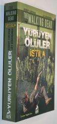Yürüyen Ölüler : İstila