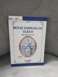 BEYAZ ZAMBAKLAR ÜLKESİNDE