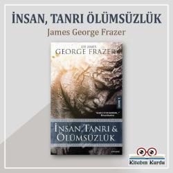 İnsan Tanrı ve Ölümsüzlük