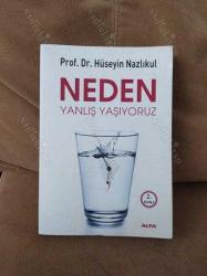 NEDEN YANLIŞ YAŞIYORUZ