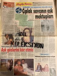 HAFTA SONU DERGİ - GAZETESİ DOĞUM GÜNÜ HEDİYESİ (TURKİSH -MAGAZINE - NEWSPAPER) - TAM TAKIM 8 SAYFADIR - 30 EKİM 1987 - Sayı:44- işte Sibel Egemen’in ateşli yatağı-Cemre yaz-Nil Burak-Tarık Tarcan-Müjde âr-ahu Tuğba-küçük Emrah genç kızların elinden zor kurtuldu-Ünal Kutsal-Emel Sayın-Coşkun Sabah-Semra Türel-Yüksel Çağlayan-Güneri Tecer-Yüksel Çağlayan-Harika Avcı-Ümmü Gülsüm-Harika Avcı-İbrahim Tatlıses-Aydemir Akbaş-Güneri Tecer-tutkunun bedeli-Cihan Ünal-harika avcı-fatoş Sezer-Mesut Üstüntaş-Mesut Sürmeli-Yavuz eryılmaz-Kadir tuğcu-Mehmet Ali erbil-Aysun Erman-Serpil Çakmaklı-Sezen Aksu-Seracettin Erman-Lale Oraloğlu-Fatma Girik-Metin Tekin-Müjdat Gezen-Cenk Koray-Hakkı Koşar-Sadiye Acun-Merve İldeniz-Neva Serezli-Sema Yunak-Tarık Akan-Yüksel Şengül-Mustafa Tınaz-Cemile Hüdür-Ramazan Hüdür-Bilge Güner-Karacabey Savcı-İsmet Selçuk-Erdinç Dinçer-Mehmet Hüdür-Erol Taş-Lütfü Küçük-Cenk Koray-Ayşe Mine-Gökben-Samime Sanay-Behçet Kemal Çağlar-Lütfü Küçük-Halis Serbest-Oktay Ensari-Hayre