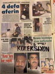 HAFTA SONU DERGİ - GAZETESİ DOĞUM GÜNÜ HEDİYESİ (TURKİSH -MAGAZINE - NEWSPAPER) - TAM TAKIM 8 SAYFADIR - 30 EKİM 1987 - Sayı:44- işte Sibel Egemen’in ateşli yatağı-Cemre yaz-Nil Burak-Tarık Tarcan-Müjde âr-ahu Tuğba-küçük Emrah genç kızların elinden zor kurtuldu-Ünal Kutsal-Emel Sayın-Coşkun Sabah-Semra Türel-Yüksel Çağlayan-Güneri Tecer-Yüksel Çağlayan-Harika Avcı-Ümmü Gülsüm-Harika Avcı-İbrahim Tatlıses-Aydemir Akbaş-Güneri Tecer-tutkunun bedeli-Cihan Ünal-harika avcı-fatoş Sezer-Mesut Üstüntaş-Mesut Sürmeli-Yavuz eryılmaz-Kadir tuğcu-Mehmet Ali erbil-Aysun Erman-Serpil Çakmaklı-Sezen Aksu-Seracettin Erman-Lale Oraloğlu-Fatma Girik-Metin Tekin-Müjdat Gezen-Cenk Koray-Hakkı Koşar-Sadiye Acun-Merve İldeniz-Neva Serezli-Sema Yunak-Tarık Akan-Yüksel Şengül-Mustafa Tınaz-Cemile Hüdür-Ramazan Hüdür-Bilge Güner-Karacabey Savcı-İsmet Selçuk-Erdinç Dinçer-Mehmet Hüdür-Erol Taş-Lütfü Küçük-Cenk Koray-Ayşe Mine-Gökben-Samime Sanay-Behçet Kemal Çağlar-Lütfü Küçük-Halis Serbest-Oktay Ensari-Hayre