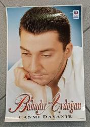 KASET/CD TANITIM AFİŞİ * BAHADIR AYDOĞAN * CAN MI DAYANIR * 33X49 CM