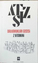 Dalkavuklar Gecesi Z Vitamini