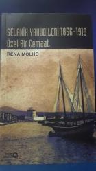 SELANİK YUHUDİLERİ 1856-1919 ÖZEL BİR CEMAAT