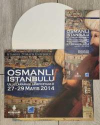 OSMANLI İSTANBULU ULUSLARARASI SEMPOZYUM II. DAVETİYE ve PROGRAM.