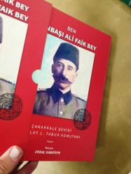 I, Major Ali Faik Bey - Ben Binbaşı Ali Faik Bey