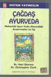 Çağdaş Ayurveda / Maharishi Ayur-Veda Alanındaki Araştırmalar ve Tıp