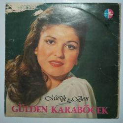 Gülden KARABÖCEK Müzik ve ben DÖNEM LP