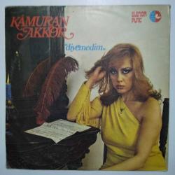 Kamuran AKKOR DİYEMEDİM DÖNEM LP