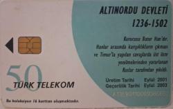 TELEFON KARTI BÜYÜK TÜRK DEVLETLERİ BÜYÜK ALTINORDU DEVLETİ 1236-1502 EYLÜL 2001 KOLEKSİYONLUK TÜRK TELEKOM 50 KONTÜR İÇİNDE KONTÜR YOKTUR HALİYLE ADET FİYATIDIR
