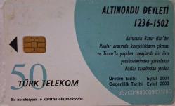 TELEFON KARTI BÜYÜK TÜRK DEVLETLERİ BÜYÜK ALTINORDU DEVLETİ 1236-1502 EYLÜL 2001 KOLEKSİYONLUK TÜRK TELEKOM 50 KONTÜR İÇİNDE KONTÜR YOKTUR HALİYLE UFAK CİZİKLER VAR  ADET FİYATIDIR