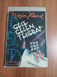Gece Gelen Telgraf - Nazım Hikmet / Muallim Halit Kütüphanesi [Toplatılan İlk 1.Baskı 1932]