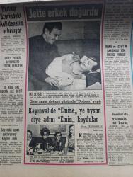 Hürriyet Gazetesi - Turkish Newspaper - 13 Şubat 1972 - CHP ortak grup toplantısında Bülent Ecevit'i suçlayan İsmet İnönü artık perde kalksın dedi - İsmet İnönü ve Bülent Ecevit'in barışması için önerge verildi - Adalet Partisi'nin 12. Kuruluş yıldönümü şarkılı türkülü gecede kutlandı  Fotoğraf - Adalet partililer Özellikle halk türküeri sanatçısı Yıldız Ayhan'ı dinlerken coşmuşlardır Fotoğrafı - gecenin ilginç anlarından biri de üzerine kıratlı elbise giymiş bir çocuğun Süleyman Demirel Nazmiye Demirel çiftinin ilgisi ile karşılaşması oldu Fotoğraf - Hürriyet Londra muhabiri Nuyan Yiğit Adana konferansının kayıtları için günlerce İngiliz arşivlerinde çalıştı Fotoğrafı - İstanbul Ankara İzmir Radyosu Programı - Tarkan yazan ve çizen Sezgin Burak - gurbetteki sevgili yazan ve çizen Faruk Geç - püf noktası hazırlayan Leyla Soykut - Alain Delon Mireille D'Arc için 40 bin liraya gece elbisesi aldı Fotoğrafı - öldürülen EOKA lideri Polikarpos Yorgacis'in eşi kocasının arkadaşıyla evleniyor