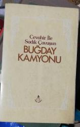 Cevahir ile Sadık Çavuşun Buğday Kamyonu
