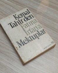 KEMAL TAHİR'DEN FATMA İRFAN'A MEKTUPLAR