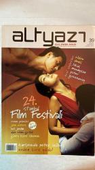 ALTYAZI AYLIK SİNEMA DERGİSİ - NİSAN 2005 SAYI: 39  ROMAN POLANSKI - JOHN WATERS - NEIL JORDAN - ALAIN ROBBE-GRILLET - CLAIRE DENIS - LUKAS MOODYSSON - PETER GREENAWAY - ERDEN KIRAL - AYŞE POLAT - TARIK AKAN - LAURA MULVEY - YAVUZ TURGUL - PIETRO GERMI  İSTANBUL FİLM FESTİVALİ - KARŞINIZDA PETER SELLERS - YOLDA - YARADILIŞ BÜYÜK SIR - ŞEYHİN OĞLU - GENERAL - PİYANO - KUKLALARIN SAFLIĞI - SURREALİZMİN KARMAŞASI - GELECEĞİN KARANLIK YÜZÜ - BİNBİR TÜR GÜNEY KORE - CİNSELLİĞİN İFŞAATI PORNOGRAFİ SANAT AYRIMI - AVRUPA’DA SEKS VE KORKU SİNEMASI - ÇOK TUHAF ÇOK TANIDIK - HALKA 1 - HALKA 2 - MONTY PYTHON’S LIFE OF BRIAN - EASY RIDER - RUHLARIN KAÇIŞI - AĞIR ROMAN - RAY - GÜN DOĞMADAN ÖNCE - GÜNBATIMINDAN ONCE - SIDEWAYS - ANLAT İSTANBUL - MAKİNİST - GÖKLERİN HAKİMİ - MİLYONLUK BEBEK - CONSTANTINE - DAHA YAKLAŞ - 55. BERLİN FİLM FESTİVALİ - HISAR KISA FİLM SEÇKİSİ 2005 - 17. ULUSLARARASI İSTANBUL KISA FİLM GÜNLERİ -  TAM TAKIM EKSİKSİZ 96 SAYFA