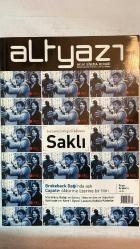 ALTYAZI AYLIK SİNEMA DERGİSİ - MART 2006 SAYI: 49  MICHAEL HANEKE - NOAH BAUMBACH - MIRANDA JULY - REHA ERDEM - ANG LEE - HEATH LEDGER - JAKE GYLLENHAAL - BENNETT MILLER - TRUMAN CAPOTE - İLHAN ARAKON - CHARLES DANCE - PELİN ESMER - OĞUZHAN ERSÜMER - ŞÜKRAN YÜCEL - ÖVÜL DURMUŞOĞLU - GÖZDE ONARAN - MURATHAN MUNGAN - YEKTA KOPAN - BURÇAK EVREN - ZEYNEP DADAK - ÖZLEM OĞUZHAN - ÖVGÜ GÖKÇE - SENEM AYTAÇ - FIRAT YÜCEL  SAKLI - BROKEBACK DAĞI - CAPOTE - MÜREKKEP BALIĞI VE BALİNA - BEN VE SEN VE DİĞERLERİ - KORKUYORUM ANNE - OYUN - LAVANTA KOKULU KADINLAR - DICK VE JANE İŞ BAŞINDA - BAMBI 2 - BÜYÜK YOLCULUK - KADERSİZLİK - KUTSAL BAKİRE - FIRTINALI HAYATLAR - OTEL - BEYZA’NIN KADINLARI - NE BİLİYORUZ Kİ - E-KATİL - 16. BLOK - SYRIANA - KIRMIZI BAŞLIKLI KIZ - PEMBE PANTER - TEMEL İÇGÜDÜ 2 - UMUT MEVSİMİ - CASANOVA - BAZI ÇOCUKLAR - V - KORKU FİLMLERİNDE GERÇEKTE OLMAK EĞİLİMİ - İTİRAFIN NESNESİ - GÖZETLEYİCİ ESTETİK - NEDEN VİDEO İLLE DE VİDEO - 17. ANKARA FİLM F  -  TAM TAKIM EKSİKSİZ 96 SAYFA