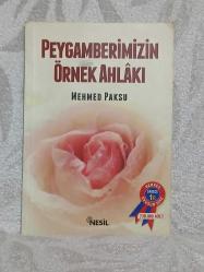 PEYGAMBERİMİZİN ÖRNEK AHLAKI MEHMED PAKSU