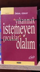 YIKANMAK İSTEMEYEN ÇOCUKLAR OLALIM